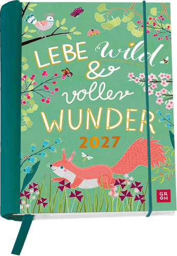 Buchkalender 2027 lebe wild - 2027:,